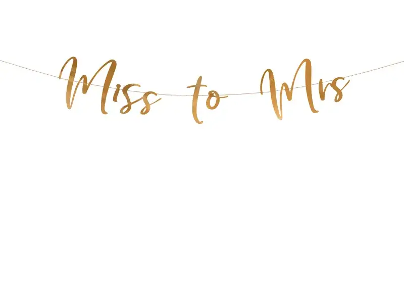 Rozlučkový banner Miss to Mrs
