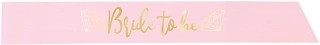 Šerpa "Bride to be" světle růžová
