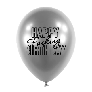 Latexové balonky - Happy Fuc..ng Birthday 5 ks - stříbrné