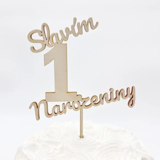 Dřevený zápich do dortu Slavím 1. narozeniny