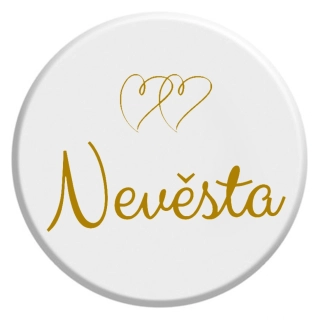 Placka Nevěsta - Zlatá 6 cm